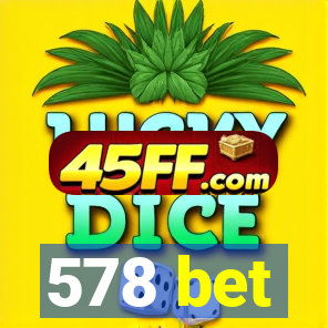 578 bet
